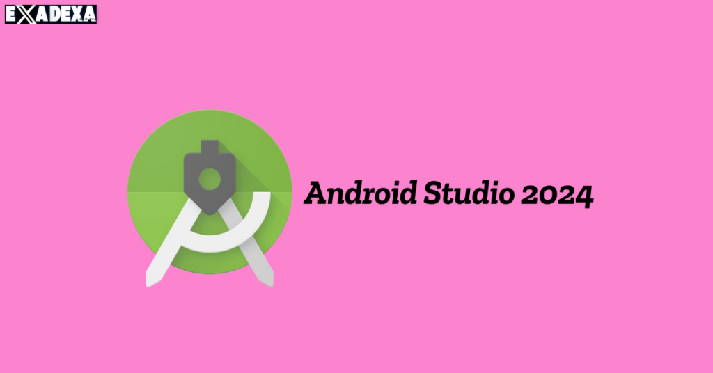 Download Android Studio 2024 Free For Windows 1 Android Studio 2024 free