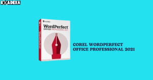 Corel WordPerfect Office Professional 2021 free