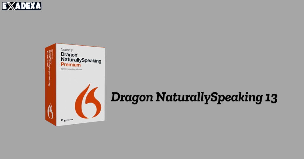 Dragon NaturallySpeaking 13 free
