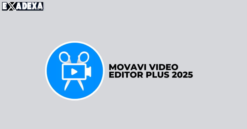 Movavi Video Editor Plus 2025 free