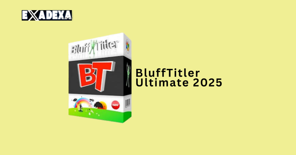 Download BluffTitler Ultimate 2025 Free License Key 1 BluffTitler Ultimate 2025 free