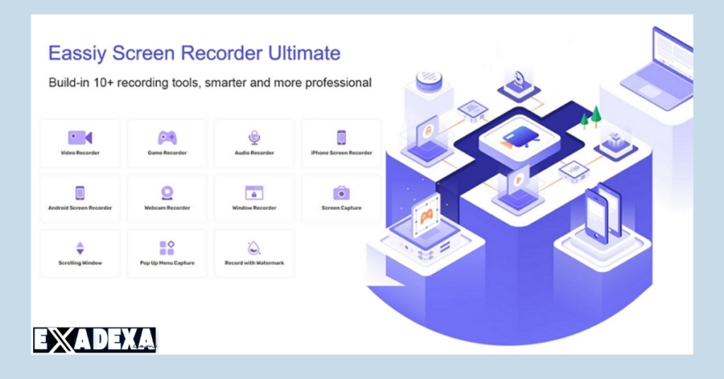 Eassiy Screen Recorder 2025 free