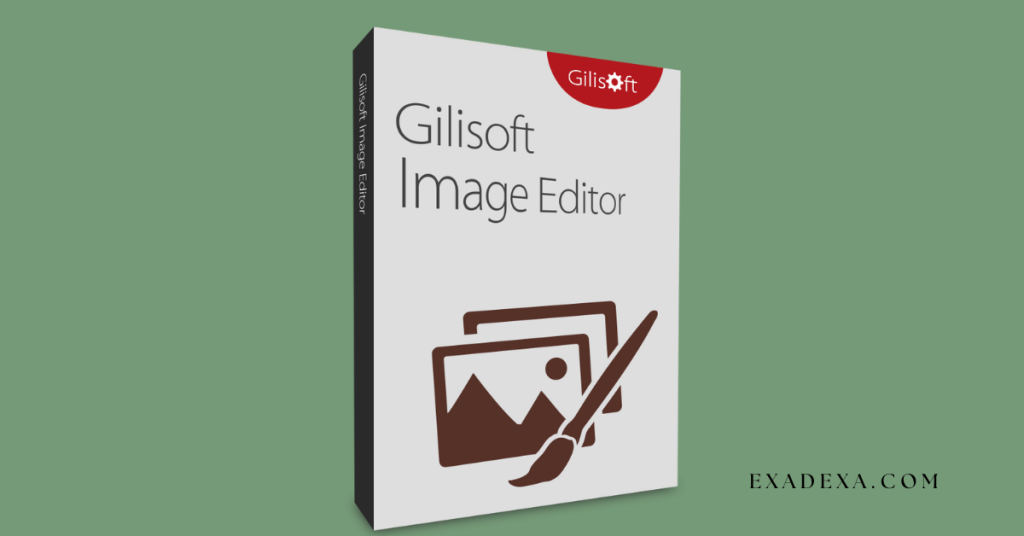 Gilisoft Image Editor 2025