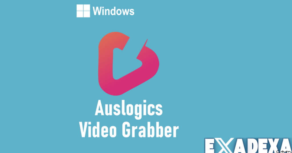 Auslogics Video Grabber 2025 free